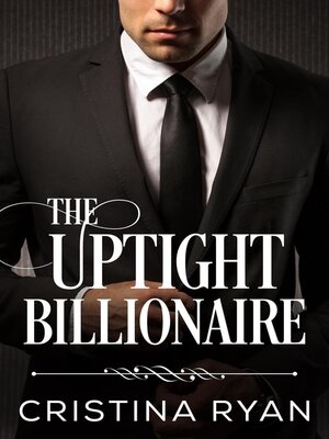 cover image of The Uptight Billionaire